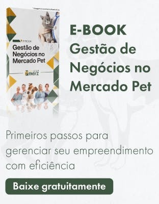 E-book - Gestão de negócios no Mercado Pet - Baixe agora gratuitamente